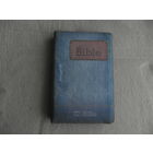 La bible. Societe biblique de Geneve. Библия. Женевское библейское общество. Подарочное издание.