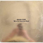 Grand Funk – We're An American Band, LP 1973