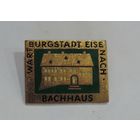 Значок - Wartburgstadt Eisenach Bachhaus. Дом Баха, музей. ГДР. Латунь.
