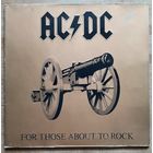AC/DC – "For Those About To Rock