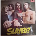 Slade – Slayed? / USA