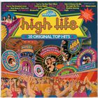 LP High Life: 20 Original Top Hits (ABBA, Genesis, Blondie, Bee Gees, Status Quo, John Travolta & Olivia Newton-John, Sweet, Francis Goya, Andy Gibb і іншыя)