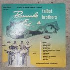 The Talbot Brothers - Bermuda Calypso party, vol.3 - Audio Fidelity, USA