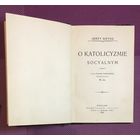 Jerzy Goyau O katolicyzmie socyalnym  1906 год