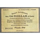 Банкнота 1/50 доллара 1923 год. Бремен. Веймарская республика