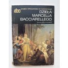 Книга КОРОЛЕВСКИЙ ЗАМОК В ВАРШАВЕ  РАБОТЫ МАРЧЕЛЛО БАКЧИАРЕЛЛИ  1987 на польском языке