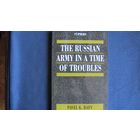 The Russian Army in a Time of Troubles