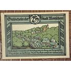 Нотгельд 25 пфеннигов 1921 год. Моншау. Веймарская республика