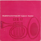 Gojkovic - Kovacev – Trumpets & Rhythm Unit