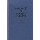 Справочник по английской орфографии, пунктуации, грамматике. Deskbook of Correct English. A Dictionary of Spelling, Punctuation, Grammar and Usage