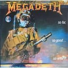 Megadeth – So Far, So Good... So What!