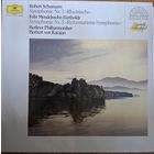 Robert Schumann, Felix Mendelssohn - Symphonie Nr. 3 "Rhenane" - Symphonie Nr. 5 "Reformation"