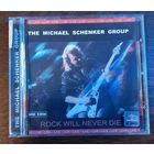 The Michael Schenker Group – Rock Will Never Die