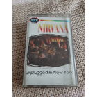 Кассета NIRVANA. unplugged in New York.
