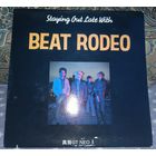 Пластинка Staying Out Late With... Beat Rodeo 1985 USA
