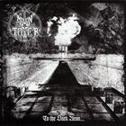 Moontower - To the Dark Aeon CD