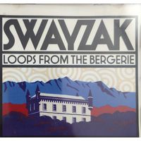 Swayzak - loops from the bergerie