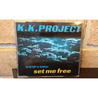 K. K. Project - Set Me Free (David's Song)
