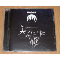 Magma - Felicite Thosz (2012, Audio CD)