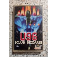 U 96.(CLUB BIZZARE)..Аудиокассета.