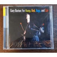 Gary Burton - For Hamp, Red, Bags  and Cal
