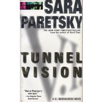 Sara Paretsky. Tunnel Vision