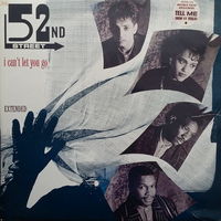 52nd Street – I Can't Let You Go, 2 singles 1986
