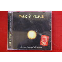 War & Peace – Light At The End Of The Tunnel (2001, CD)