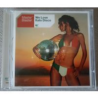 Master Blaster – We Love Italo Disco (Германия)