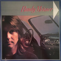 Randy Meisner (Ex EAGLES)– Randy Meisner, LP 1978