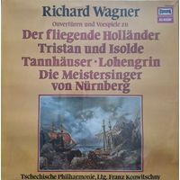 Richard Wagner - Tschechische Philharmonie, Franz Konwitschny – Ouverturen Und Vorspiele Zu Der Fliegende Hollander / Tristan Und Isolde / Tannhauser / Lohengrin / Die Meistersinger Von Nurnberg