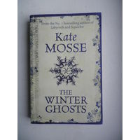 The Winter Ghosts. Каte Mosse.