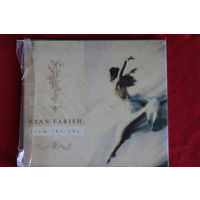 Ryan Farish - From The Sky (2007, CD)
