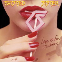 Twisted Sister – Love Is For Suckers, LP 1987