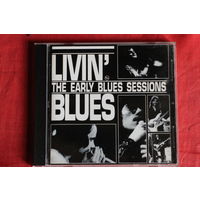 Livin' Blues - The Early Blues Sessions (CD)