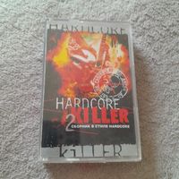 Аудиокассета HardCore(Killer 2)