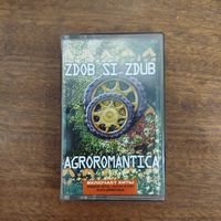 Zdob Si Zdub "Agroromantica"