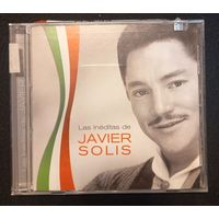 CD,Javier Solis – Las Ineditas De Javier Solis