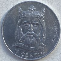 Андорра 1 сентим 2002 г. Карл Великий