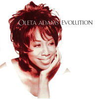 Oleta Adams Evolution