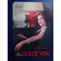 Календарик 2006 г.  Журнал сладкой жизни La DOLCE VITA.