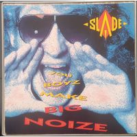 SLADE - You Boyz Make Big Noize 87 RCA Germany NM/EX