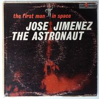 LP Jose Jimenez – The First Man In Space: Jose Jimenez The Astronaut (1961) Non-Music, Comedy