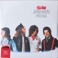 Slade Nobody 's Fools (2007 new)