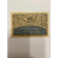 Нотгельд 25 пфеннигов 1921 год. Бланшенхайнм. Веймарская республика - 2201