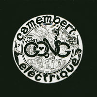 Gong – Camembert Electrique, LP 1971
