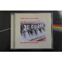 Terry Hall & Mushtaq – The Hour Of Two Lights (2003, CD)
