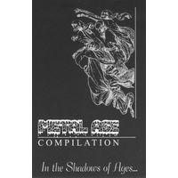 Various "Metal Age Compilation: In The Shadows Of Ages" кассета