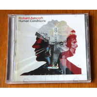 Richard Ashcroft "Human Conditions" (Audio CD)