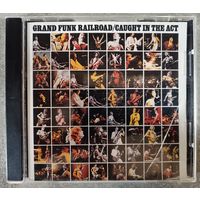 Grand Funk Railroad - Caught in the act, CD